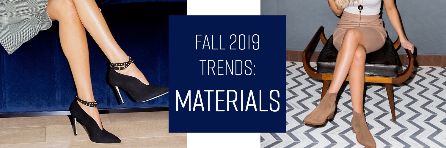 Fall 2019 Trends: Materials