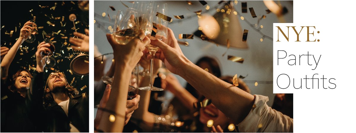 NYE: Party Outfits