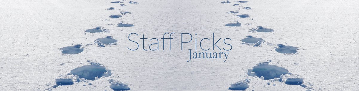 January Staff Picks